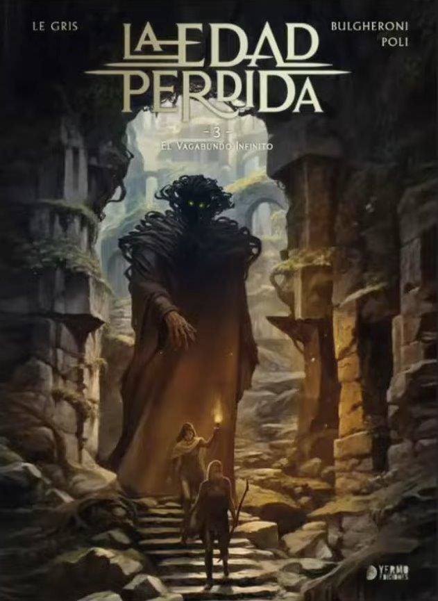 LA EDAD PERDIDA #03. EL VAGABUNDO INFINITO | 9791388029264 | Le Gris, Jerome/Poli, Didier/Bulgheroni, Luca | Llibreria online de Figueres i Empordà