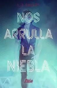 NOS ARRULLA LA NIEBLA | 9791399057621 | Llibreria online de Figueres i Empordà