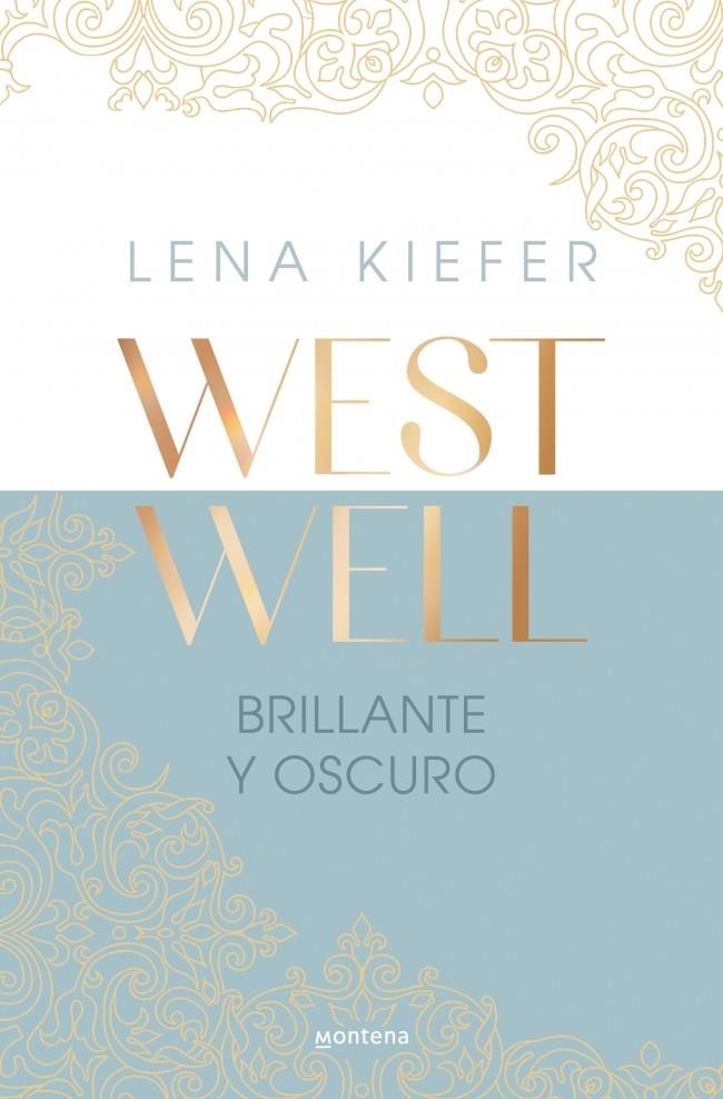 Brillante y oscuro (Westwell 2) | 9788419746900 | Kiefer, Lena | Llibreria online de Figueres i Empordà