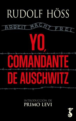 Yo, comandante de Auschwitz | 9788419018076 | Höss, Rudolf | Llibreria online de Figueres i Empordà
