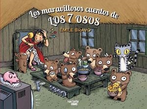 Los maravillosos cuentos de los 7 osos | 9788410301740 | Bravo, Émile | Librería online de Figueres / Empordà