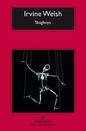 Skagboys | 9788433978035 | Irvine Welsh | Llibreria online de Figueres i Empordà