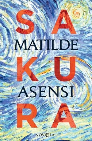 Sakura | 9788491645160 | Asensi, Matilde | Librería online de Figueres / Empordà