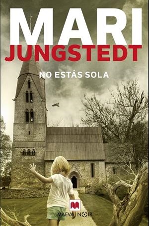 No estás sola | 9788417108830 | Jungstedt, Mari | Llibreria online de Figueres i Empordà
