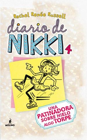 Una patinadora sobre hielo algo torpe (Diario de Nikki #04) | 9788427203211 | Russell, Rachel Renee | Llibreria online de Figueres i Empordà