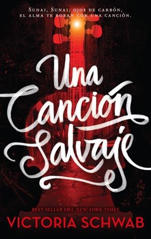 Una canción salvaje | 9788496886896 | Schwab, V. E. | Llibreria online de Figueres i Empordà