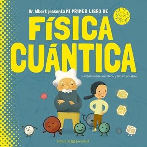 Mi primer libro de Física Cuántica | 9788426144782 | Kaid-Salah Ferrón, Sheddad | Llibreria online de Figueres i Empordà
