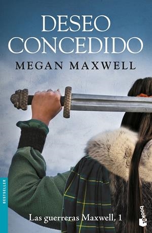 Deseo concedido (Las guerreras Maxwell #01) | 9788408181125 | Maxwell, Megan | Llibreria online de Figueres i Empordà