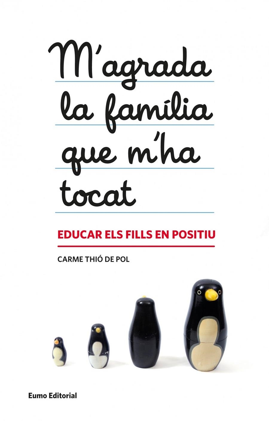 M'agrada la família que m'ha tocat | 9788497664608 | Thió Pol, Carme | Llibreria online de Figueres i Empordà