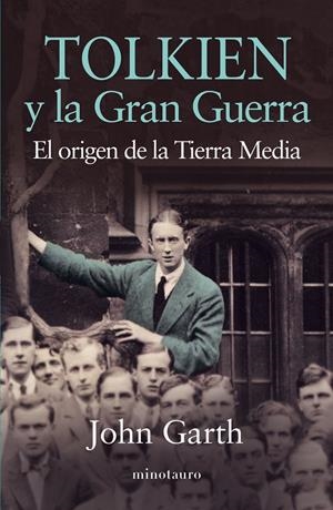 Tolkien y la gran guerra | 9788445006641 | Garth, John | Llibreria online de Figueres i Empordà
