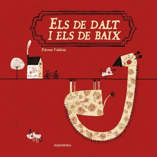 Els de dalt i els de baix | 9788484648765 | Valdivia, Paloma | Llibreria online de Figueres i Empordà