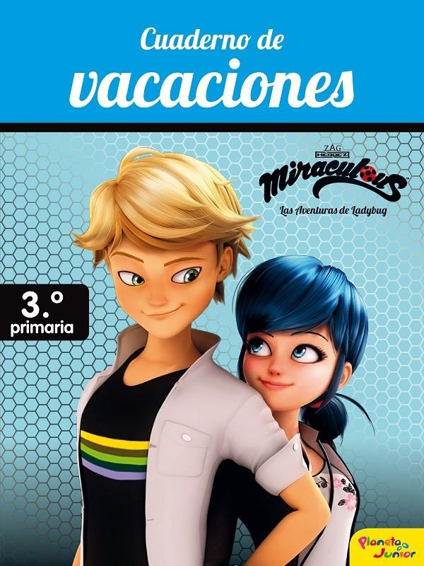 Ladybug Miraculous. Cuaderno de vacaciones. 3r | 9788408188056 | Prodigiosa-Miraculous | Librería online de Figueres / Empordà