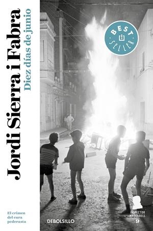 Diez días de junio (Inspector Mascarell #09) | 9788466347181 | Sierra i Fabra, Jordi | Librería online de Figueres / Empordà