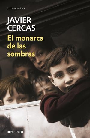 El monarca de las sombras | 9788466347556 | Cercas, Javier | Llibreria online de Figueres i Empordà