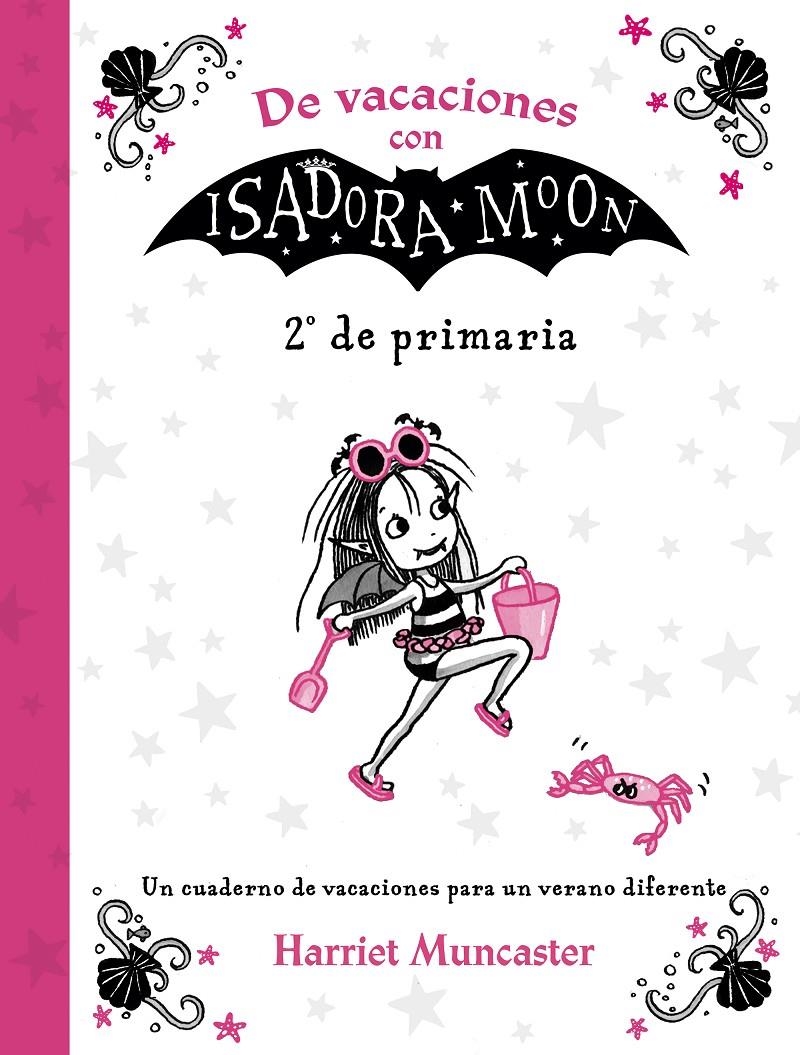 De vacaciones con Isadora Moon (2º de Primaria) (Isadora Moon) | 9788420434384 | Muncaster, Harriet | Librería online de Figueres / Empordà