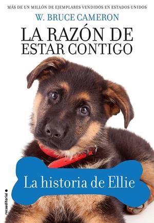 La razón de estar contigo. La historia de Ellie | 9788417167066 | Cameron, W. Bruce | Llibreria online de Figueres i Empordà