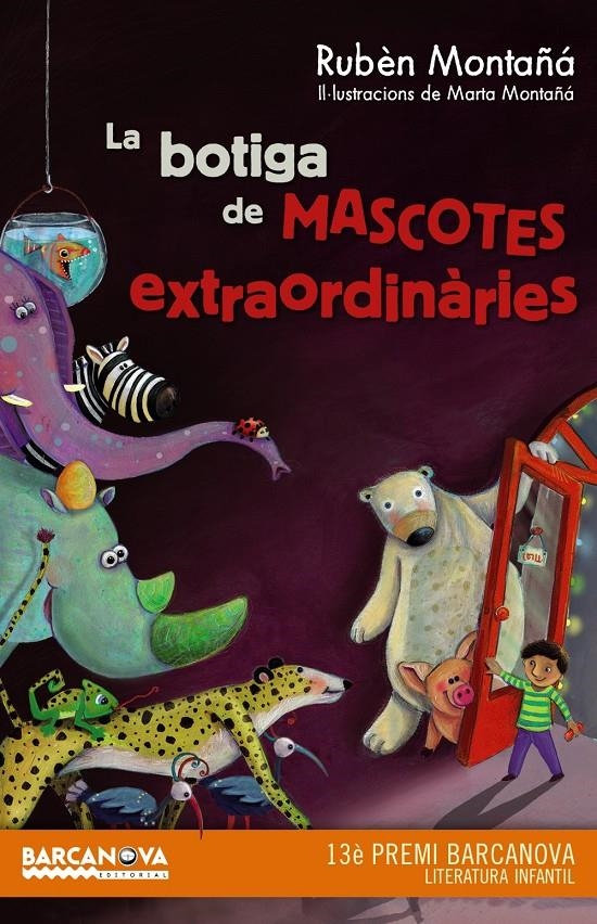 La botiga de mascotes extraordinàries | 9788448936020 | Montañá, Rubèn | Llibreria online de Figueres i Empordà