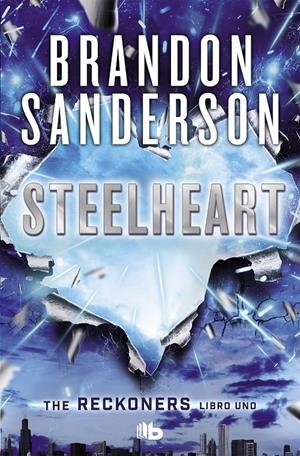 Steelheart (Reckoners #01) | 9788490700952 | Sanderson, Brandon | Llibreria online de Figueres i Empordà