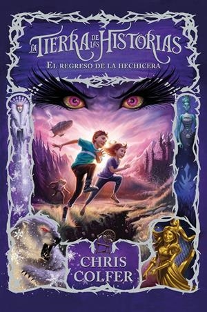 El regreso de la hechicera (La tierra de las historias #02) | 9788420434339 | Colfer, Chris | Llibreria online de Figueres i Empordà