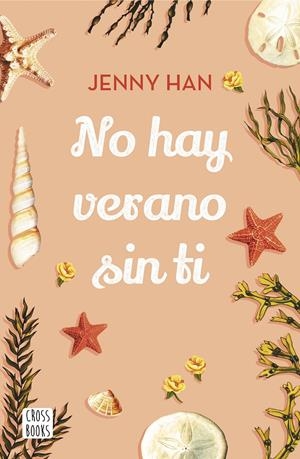 No hay verano sin ti | 9788408208549 | Han, Jenny | Llibreria online de Figueres i Empordà