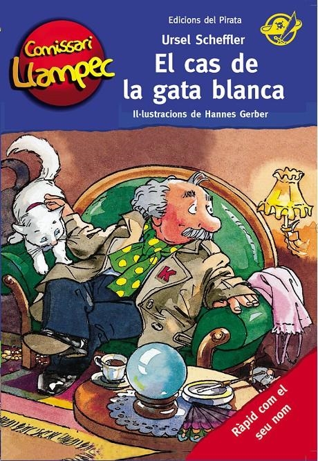 El cas de la gata blanca (Comissari Llampec #09) | 9788494009327 | Scheffler, Ursel/Gerber, Hannes | Librería online de Figueres / Empordà