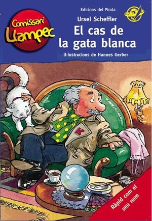 El cas de la gata blanca (Comissari Llampec #09) | 9788494009327 | Scheffler, Ursel/Gerber, Hannes | Librería online de Figueres / Empordà