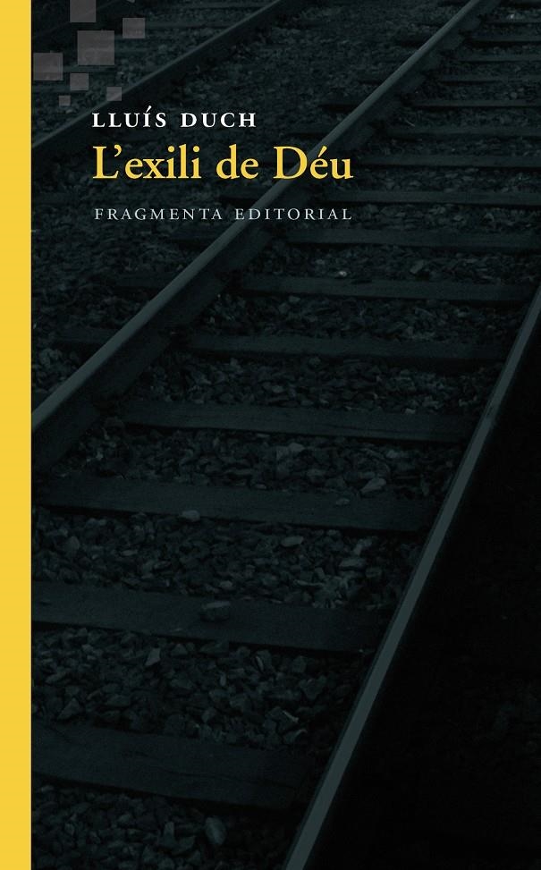 L'exili de Déu | 9788415518709 | Duch Álvarez, Lluís | Librería online de Figueres / Empordà