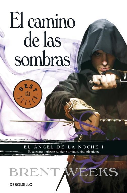 El camino de las sombras (El Ángel de la Noche 1) | 9788499893679 | WEEKS, BRENT | Llibreria online de Figueres i Empordà