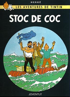 Stoc de coc (LES AVENTURES DE TINTIN CATALA #19) | 9788426110626 | HERGÉ Georges Remi | Llibreria online de Figueres i Empordà