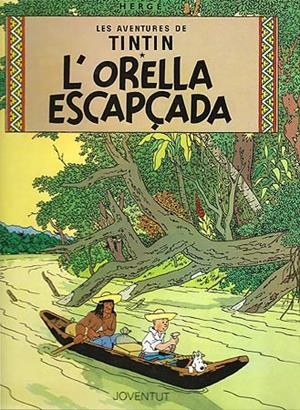 L'orella escapçada (LES AVENTURES DE TINTIN CATALA #06) | 9788426111814 | HERGÉ Georges Remi | Llibreria online de Figueres i Empordà