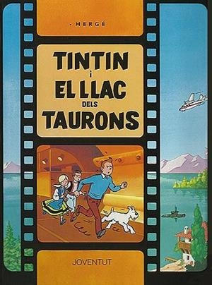 Tintín i el llac dels taurons (LES AVENTURES DE TINTIN CATALA #25) | 9788426156600 | HERGÉ Georges Remi | Llibreria online de Figueres i Empordà