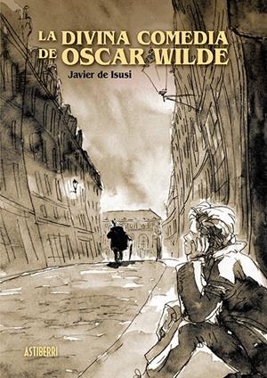 La divina comedia de Oscar Wilde | 9788417575021 | de Isusi, Javier | Llibreria online de Figueres i Empordà