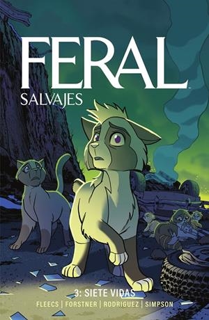 FERAL (SALVAJES) #03. SIETE VIDAS | 9788467980561 | SIMPSON, BRAD/FLEECS, TONY/FORSTNER, TRISH/RODRIGUEZ, TONE | Llibreria online de Figueres i Empordà