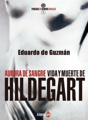 Aurora de sangre. Vida y muerte de Hildegart | 9788412646474 | de Guzmán Espinosa, Eduardo | Llibreria online de Figueres i Empordà