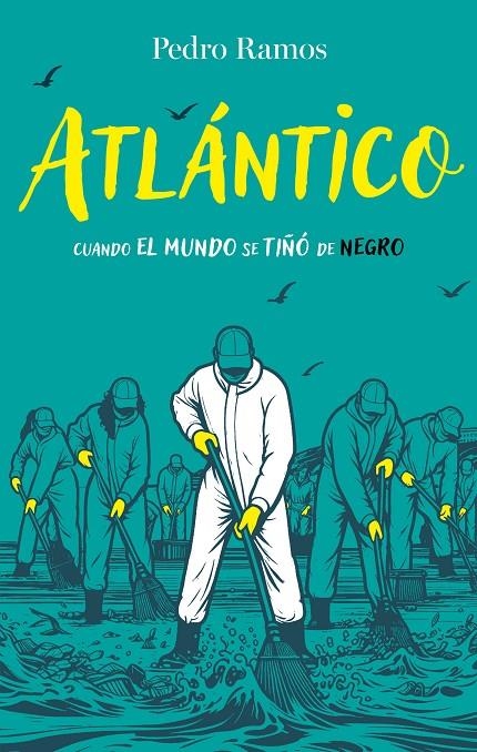 ATLÁNTICO. Cuando el mundo se tiñó de negro | 9788468376981 | Ramos, Pedro | Llibreria online de Figueres i Empordà