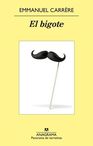 El bigote | 9788433979018 | Carrère, Emmanuel | Llibreria online de Figueres i Empordà