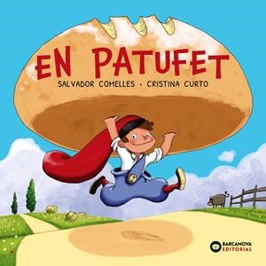 Patufet | 9788448967253 | Comelles, Salvador | Librería online de Figueres / Empordà