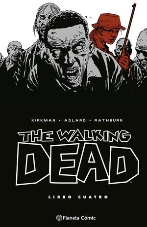 The Walking Dead #04/08 | 9788410471160 | Kirkman, Robert/Adlard, Charlie | Llibreria online de Figueres i Empordà