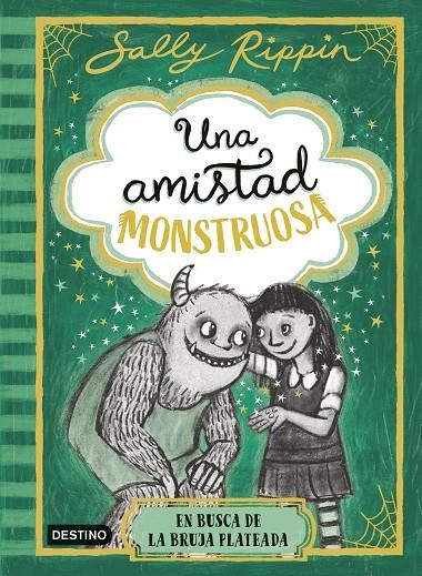 Una amistad monstruosa #03. En busca de la bruja plateada | 9788408313441 | Rippin, Sally | Llibreria online de Figueres i Empordà
