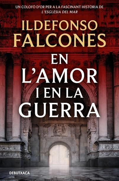 En l'amor i en la guerra (L'església del mar 3) | 9788419394828 | Falcones, Ildefonso | Llibreria online de Figueres i Empordà