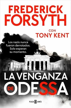La venganza de Odessa | 9788401038532 | Forsyth, Frederick / Kent, Tony | Llibreria online de Figueres i Empordà