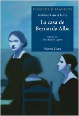 La Casa De Bernarda Alba | 9788431685034 | Garcia Lorca, Federico/Lopez Garcia, Jose Ramon | Llibreria online de Figueres i Empordà