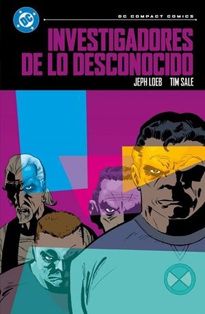 DC COMPACT. INVESTIGADORES DE LO DESCONOCIDO | 9791370134112 | Sale, Tim / Loeb, Jeph | Llibreria online de Figueres i Empordà