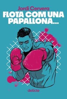 FLOTA COM UNA PAPALLONA | 9788419415554 | Cervera, Jordi | Librería online de Figueres / Empordà