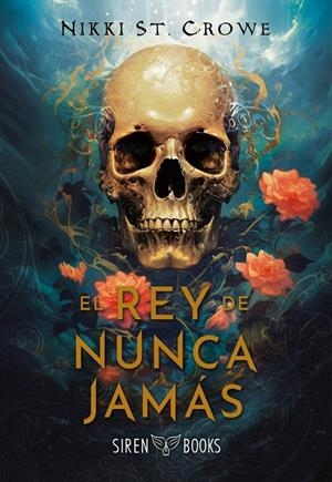 El rey de Nunca Jamás (Crueles Niños Perdidos 1) | 9791399027037 | St. Crowe, Nikki | Llibreria online de Figueres i Empordà