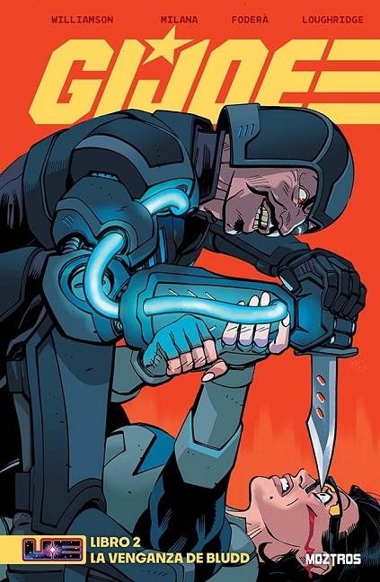 UNIVERSO TRANSFORMERS G.I.JOE #02 | 9791387953201 | Bellaire, Jordie / Reilly, Tom / Williamson, Joshua | Llibreria online de Figueres i Empordà