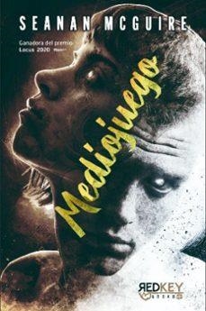 Mediojuego | 9788412589665 | McGuire, Seanan | Llibreria online de Figueres i Empordà