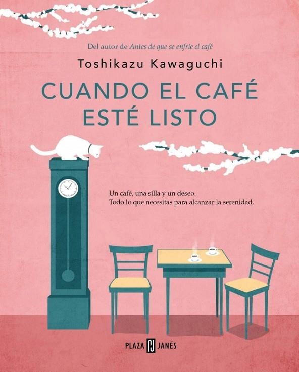 Cuando el café esté listo (Antes de que se enfríe el café 5) | 9788401026706 | Kawaguchi, Toshikazu | Librería online de Figueres / Empordà