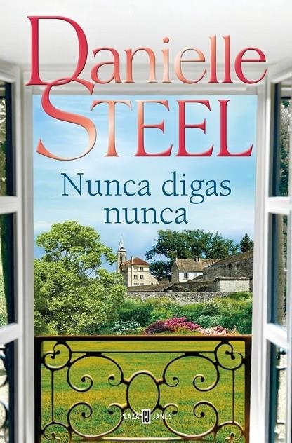 Nunca digas nunca | 9788401027772 | Steel, Danielle | Librería online de Figueres / Empordà