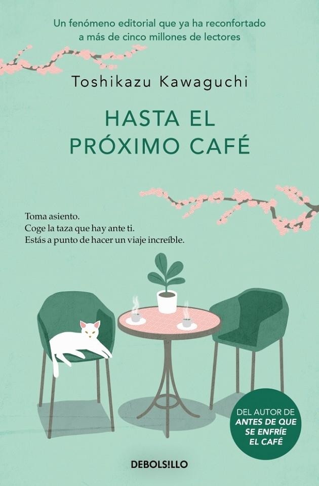 Hasta el próximo café (Antes de que se enfríe el café 4) | 9788466376150 | Kawaguchi, Toshikazu | Llibreria online de Figueres i Empordà